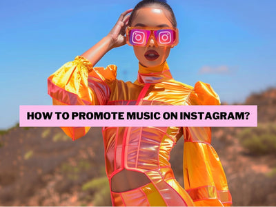 How to Promote Music on Instagram?