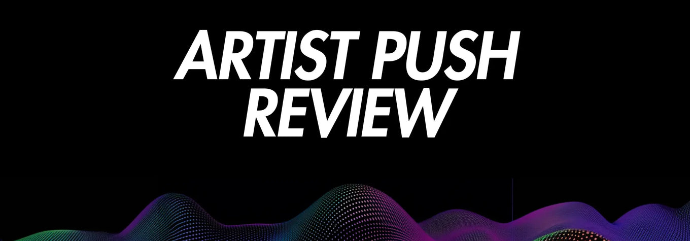 Ist Artist Push seriös? Ein ehrlicher Testbericht vom Team