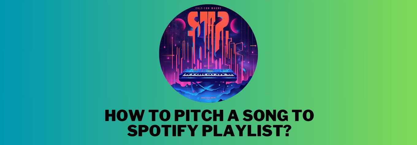 Why Should Artists Pitch Their Songs on Spotify?