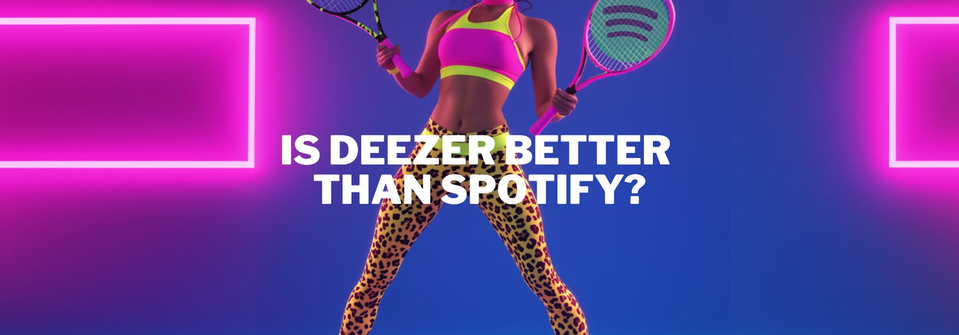 Is Deezer Better Than Spotify?