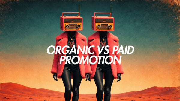 What Is the Future of Organic vs Paid Music Promotion in 2026?