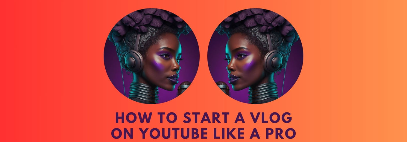 Unlocking The Secrets: How to Start a Vlog on YouTube Like a Pro