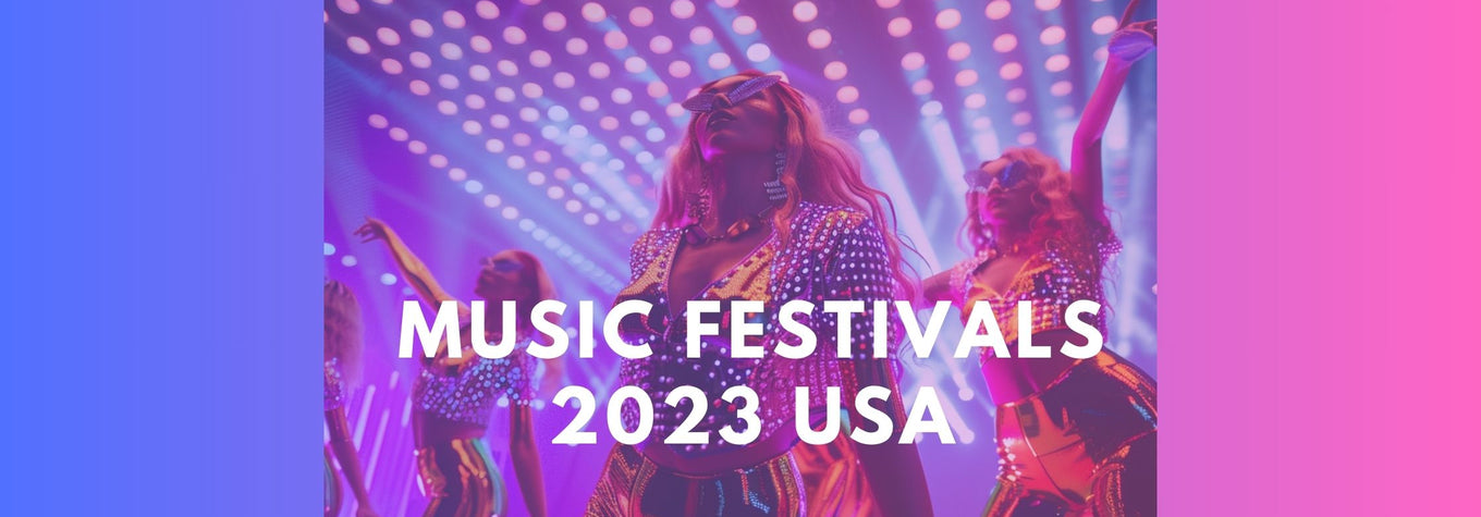 Top 7 upcoming Music Festivals in the USA 2023