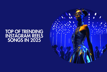 Trending Instagram Music: Viral Reels Songs in 2025