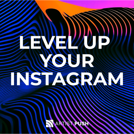 Abstract digital artwork with bold wavy blue and purple lines on a dark background, highlighted with pink and orange accents at the top. Over the design is large white text that says 'Level Up Your Instagram'. Artist Push logo is placed at the bottom.