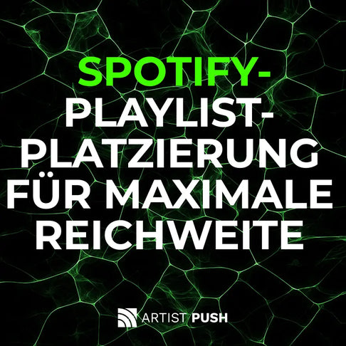 Werbegrafik mit gelb-grünem Strudelhintergrund, die den Text 'Spotify-Playlist-Platzierung für maximale Reichweite' zeigt – ein Serviceangebot von Artist Push zur Verbesserung der Sichtbarkeit von Songs.