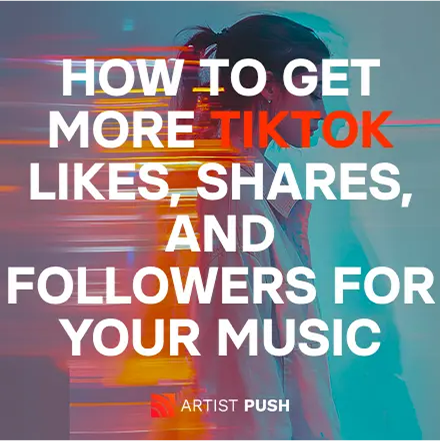 Stylized portrait of a woman in profile against teal background with orange light streaks — banner for Artist Push guide on getting more TikTok likes, shares and followers for music