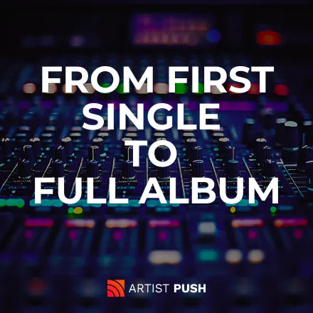Music studio mixing console with the caption 'From First Single to Full Album' – music promotion packages by Artist Push
