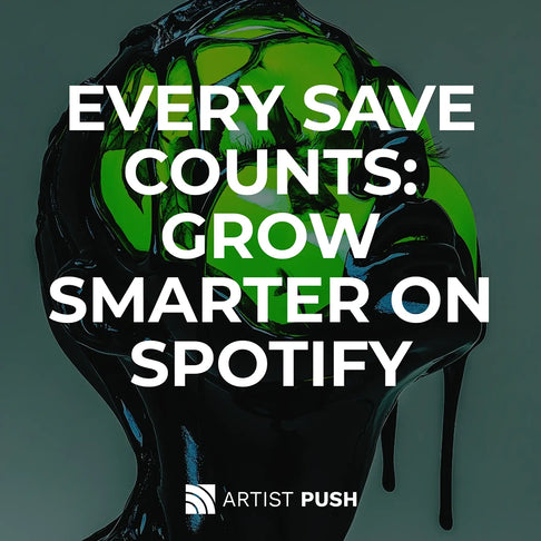 Abstract green-black design with bold text ‘Every Save Counts: Grow Smarter on Spotify’ – Spotify saves promotion visual.