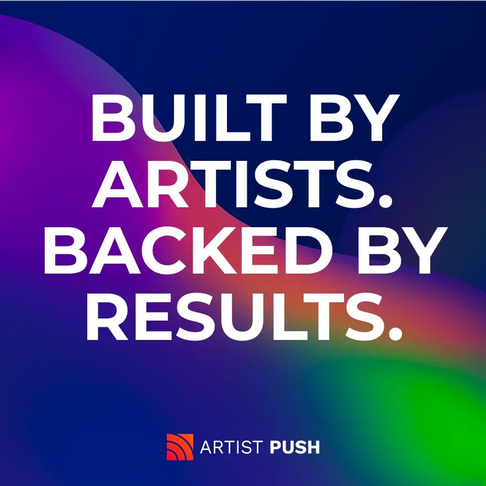 Purple-blue gradient background with bold text “Built by Artists. Backed by Results.” – Artist Push brand promotion visual.